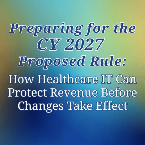 Preparing for the CY 2027 Proposed Rule